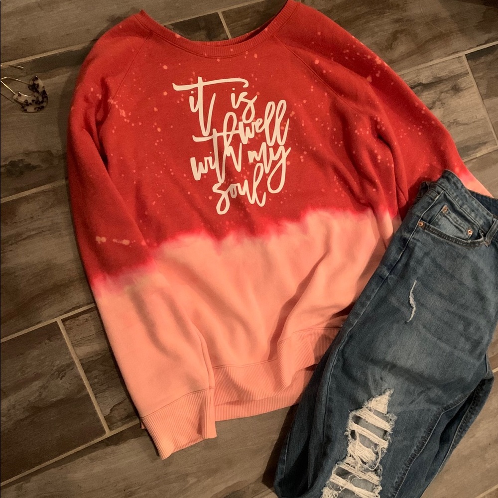 “It is well” custom bleached sweatshirt
